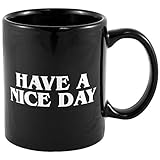 Amazing2015 HAVE A NICE DAY Funny Coffee Mugs Black