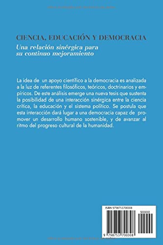 Miniatura 2 de CIENCIA, EDUCACIÓN y DEMOCRACIA Una relación sinérgica para su continuo mejoramiento (Spanish Edition)