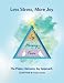 Less Stress, More Joy: The Peace, Harmony, Joy Approach