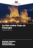  Le lien entre l\'eau et l\'énergie: Ingénierie de l\'eau