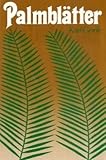 Palmblätter: Vollständige Ausgabe