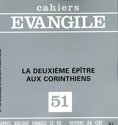 Télécharger La Deuxieme Epitre aux Corinthiens Cahier Evangile n° 51 PDF