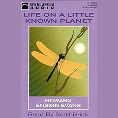 Life on a Little Known Planet Audiolibro Por Howard Ensign Evans arte de portada