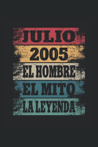 Julio 2005 - El Hombre - El Mito - La Leyenda: Regalos Originales para Hombre Papá Abuelo Hermano - Diario, Cuaderno De Notas, Apuntes O Agenda