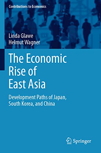 The Economic Rise of East Asia: Development Paths of Japan,