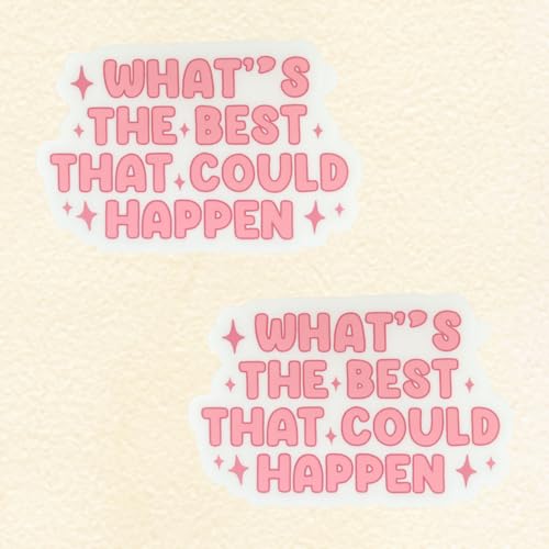 Inspirational Quote Sticker (2 Pcs) – “What’s The Best That