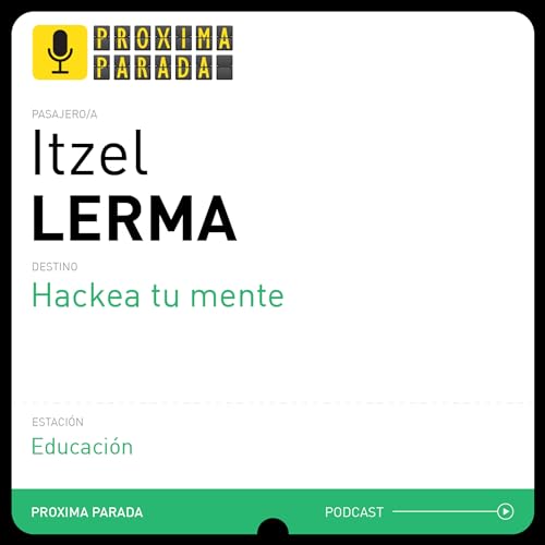 Hackea tu mente - Itzel Lerma