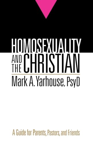 Image of Homosexuality and the Christian: A Guide for Parents, Pastors, and Friends