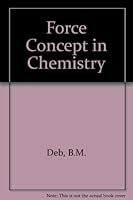 The Force Concept in Chemistry 0442261063 Book Cover