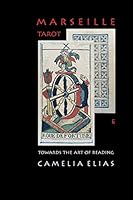 Marseille Tarot ; Towards the art of reading 8792633420 Book Cover
