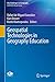Geospatial Technologies in Geography Education (Key Challenges in Geography)