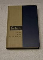 Contrasts, Idea and Technique B000L2ZNKE Book Cover