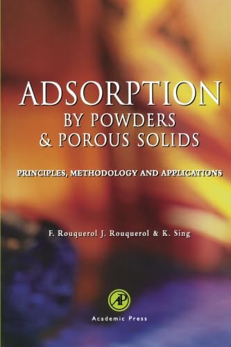 Adsorption by Powders and Porous Solids: Principles, Methodology and Applications