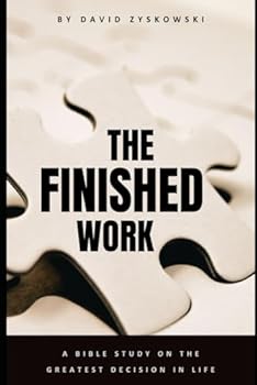 Paperback The Finished Work: Understanding Salvation Book