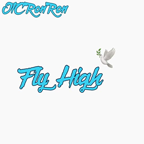 Fly High [Explicit]