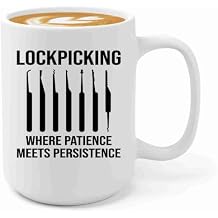 Lockpicking Coffee Mug 15oz White -Patience Meets Persistence - Locksmith Gifts Locksmith Gear Locksmith Services Locksmith Tools Lock Picking Lock Picker Dad Gift
