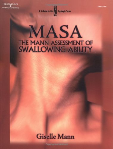 MASA: The Mann Assessment of Swallowing Ability (Dysphagia Series)