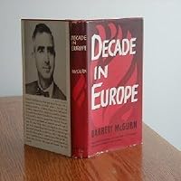 Decade in Europe B001FGHGA0 Book Cover