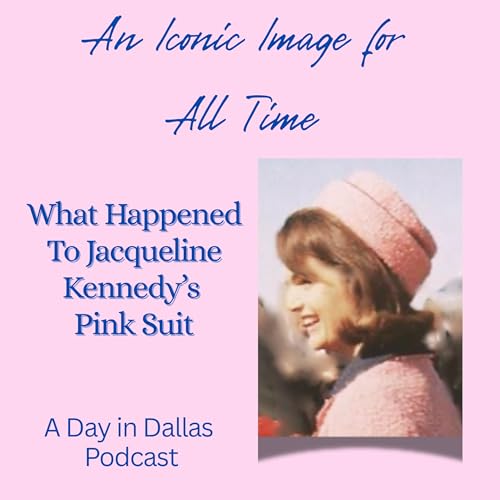 An Iconic Image - What Happened to Jacqueline Kennedy‘s Pink Suit