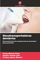 Nanotransportadores dentários (Portuguese Edition) 6208882036 Book Cover