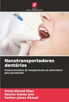 Nanotransportadores dentários (Portuguese Edition)