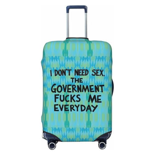 I Don't Need Sex The Government Fucks Me Everyday Suitcase Cover,Luggage Protector Suitcase Covers For Luggage,Luggage Covers for Suitcase (Medium)
