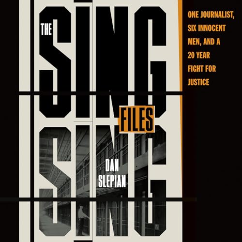 The Sing Sing Files by Dan Slepian episode artwork