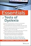 Essentials of the Tests of Dyslexia (Essentials of Psychological Assessment)