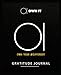 OWN IT: How to Break Through Barriers and Master Your Health, Wealth & Relationships (GRATITUDE JOURNAL)