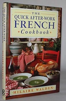 Hardcover The Quick After-work French Cookbook Book