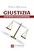Giustizia. Anche Giuda Era Un Predestinato - 3
