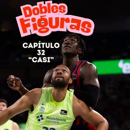『Dobles Figuras Capítulo 32 "Casi"』のカバーアート