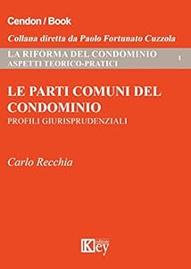 Vedi scheda su Amazon Le parti comuni del condominio. Profili giurisprudenziali