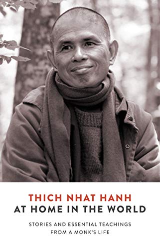 At Home in the World: A Monk's Journey of Spiritual Discovery Through Stories and Essential Teachings