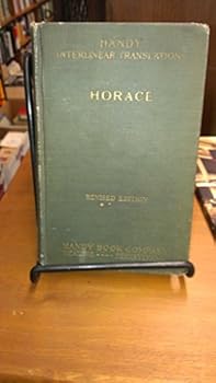 Hardcover the complete works of horace with a literal interlinear translation Book
