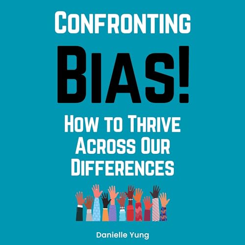 Confronting Bias! by Danielle Yung episode artwork