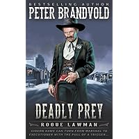 Deadly Prey: A Classic Western