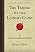 Produktbild The Theory of the Leisure Class (Forgotten Books)
