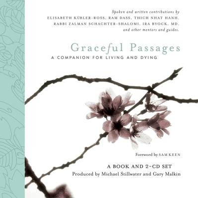 Graceful Passages( A Companion for Living and Dying [With 2 CDs])[GRACEFUL PASSAGES][Hardcover]