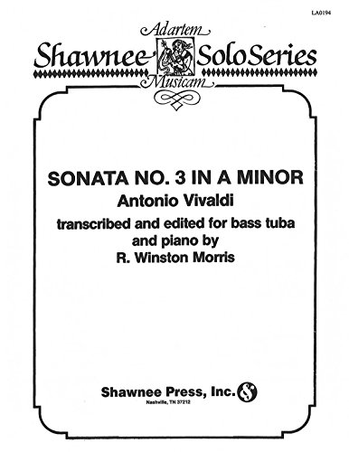 Sonata No. 3 in A Minor: Tuba in C (B.C.) and Piano