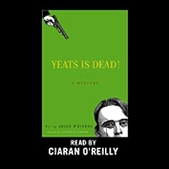 Yeats Is Dead! Audiolibro Por Roddy Doyle, Conor McPherson, Gene Kerrigan, more arte de portada