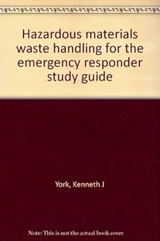 Unknown Binding Hazardous materials waste handling for the emergency responder study guide Book