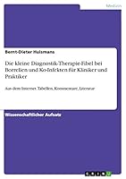 Die Kleine Diagnostik-Therapie-Fibel Bei Borrelien Und Ko-Infekten Fur Kliniker Und Praktiker 3656824118 Book Cover