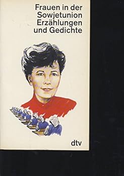 Pocket Book Frauen in der Sowjetunion. Erzählungen und Gedichte. [German] Book