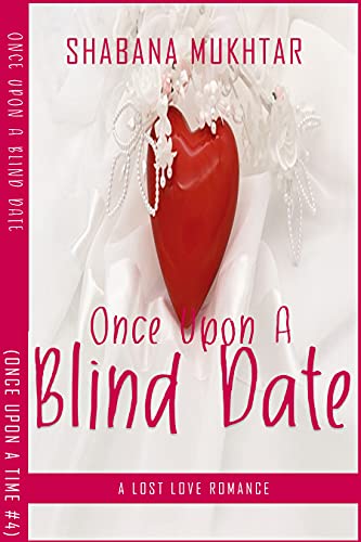 Once Upon A Blind Date: A Sweet Romance Short Story (Once Upon a Time) (English Edition)
