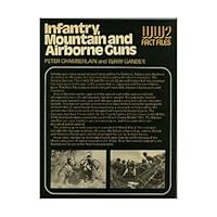Infantry, Mountain and Airborne Guns 0668038195 Book Cover