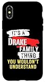 A Drake Family Thing You Wouldn't Understand
