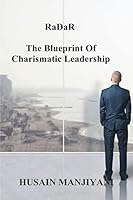 RaDaR: The Blueprint Of Charismatic Leadership 069253377X Book Cover