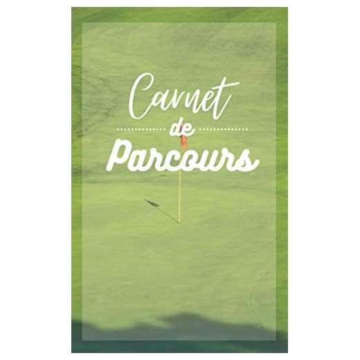 Carnet de Parcours: Petit format 12x20cm - carnet pour 10 parcours de golf - atout pour préparer une compétition de golf