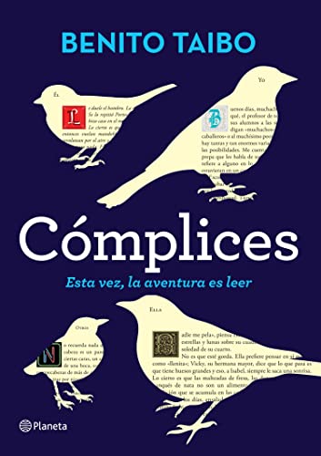Cómplices: Esta vez, la aventura es leer (Narrativa Planeta)